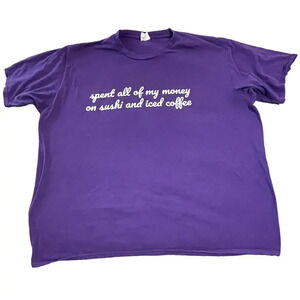 Spent all my money on sushi and coffee tee Size‎ 2XL Crew Neck Purple Unisex